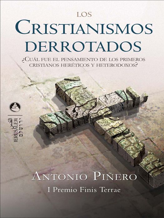 muy 1847 - Los Cristianismos derrotados - Antonio Piñero