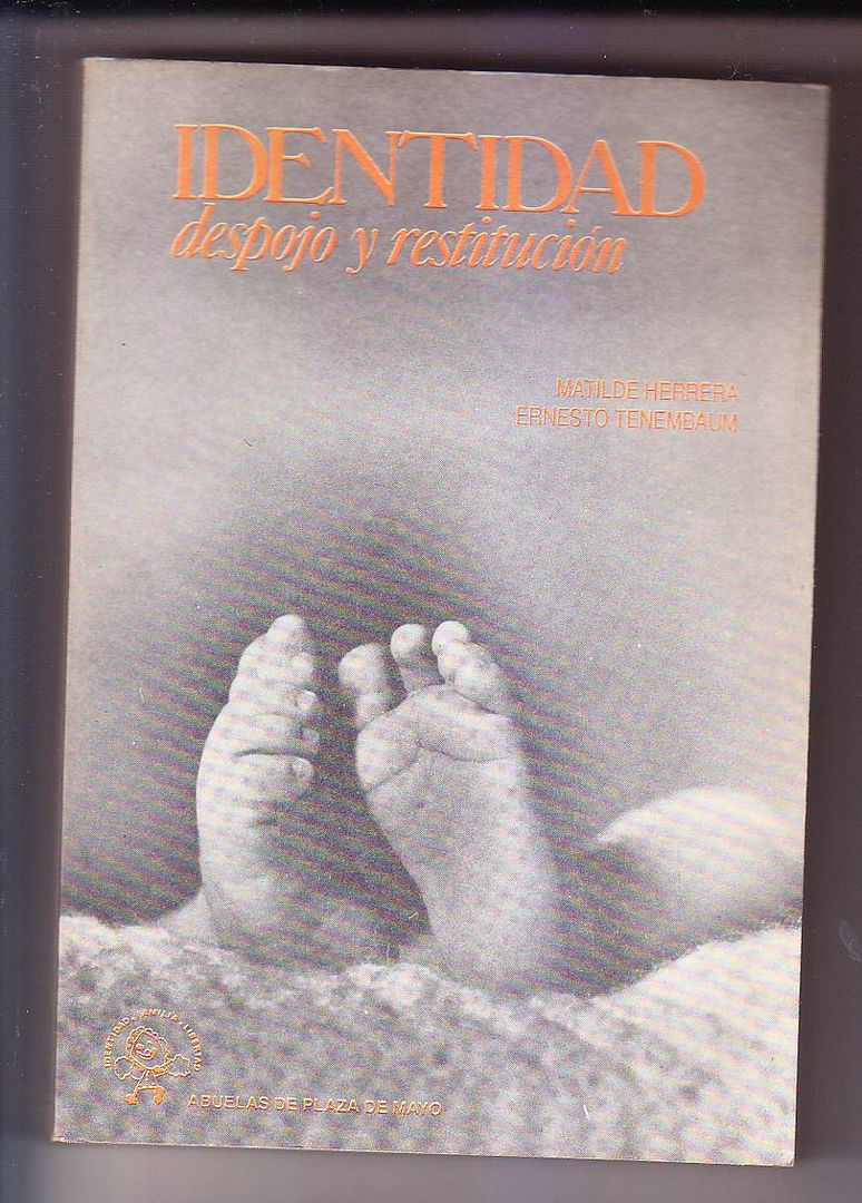 muy 1858 - Identidad Despojo y Restitución (Abuelas de Plaza de Mayo)