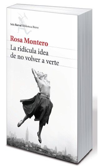 muy 2008 - La ridicula idea de no volver a verte - Rosa Montero