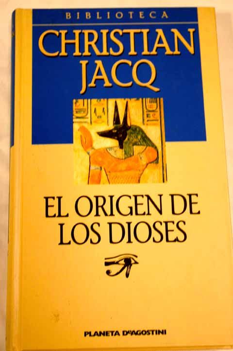 muy 2032 - El Origen De Los Dioses - Christian Jacq