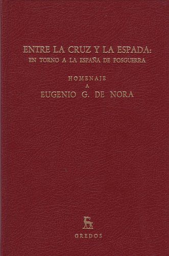 muy 216 - Entre la cruz y la Espada - Eugenio G.de Nora