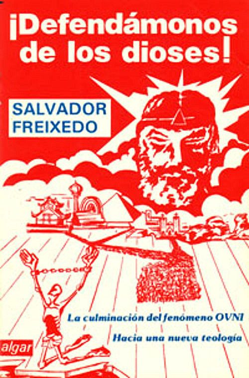 muy 2170  - ¡Defendamosnos de los Dioses! - Salvador Freixedo