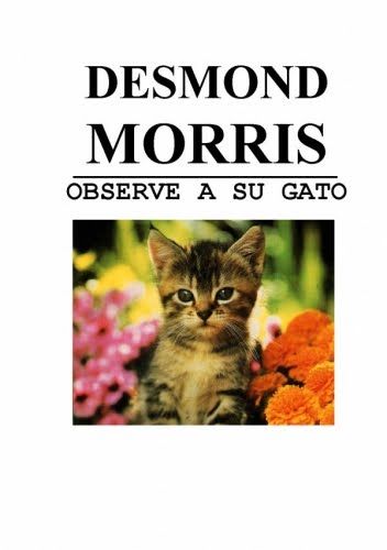 muy 2199 - Observe a su gato - Desmond Morris