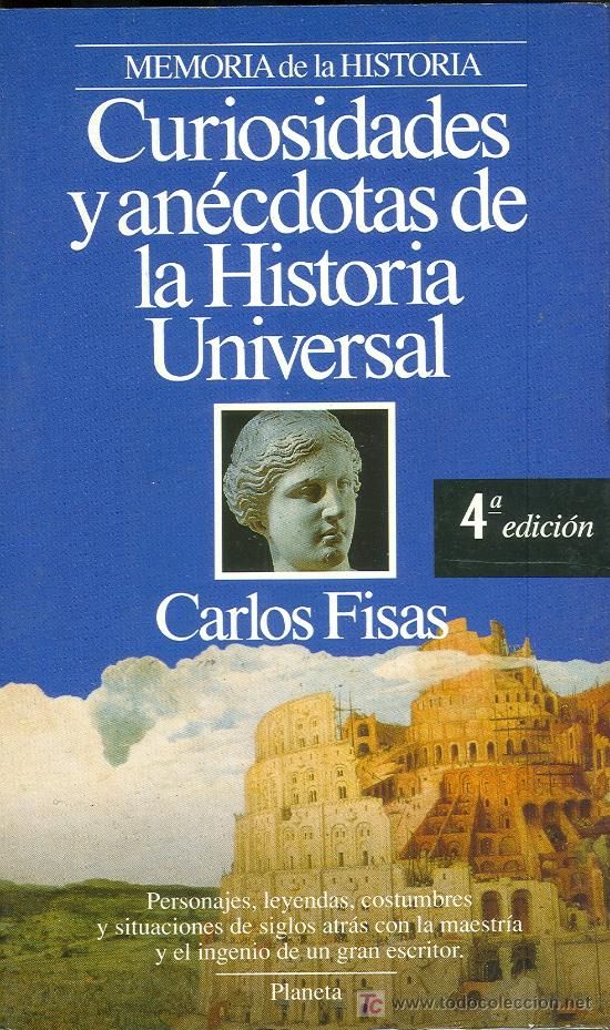 muy 235 - Curiosidades y anécdotas de la historia Universal - C. Fisas