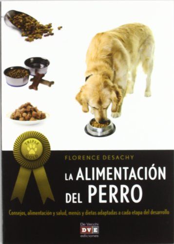 muy 404 - La Alimentacion Del Perro - Florence Desachy