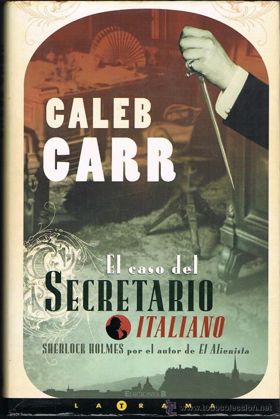 muy 481 - El Caso Del Secretario Italiano - Caleb Carr