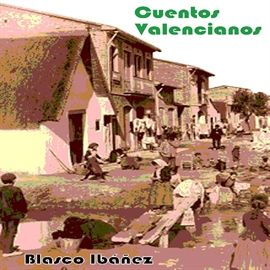 muy 50 - Cuentos valencianos - Vicente Blasco Ibáñez