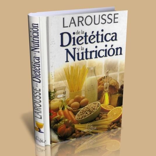 muy 513 - Larousse Dietetica y Nutricion
