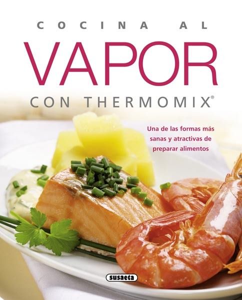 muy 78 - Cocina al vapor con Thermomix