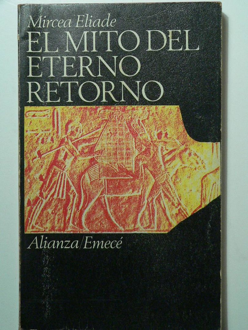 muy 796 - El Mito del Eterno Retorno - Mircea Eliade
