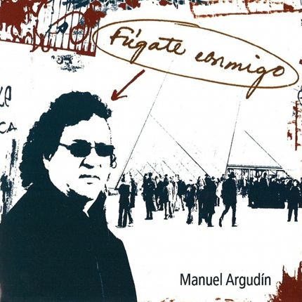 muy 990 - Manuel Argudín - Fúgate conmigo 2011