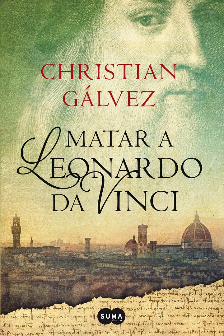 portada matar leonardo da vinci - Matar a Leonardo Da Vinci - Christian Galvez