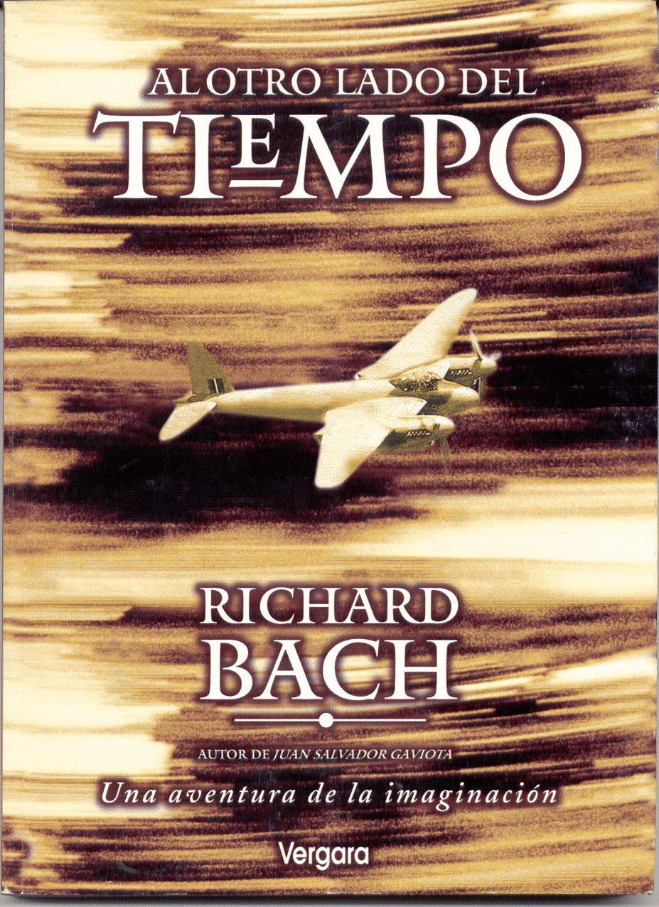 portadaalotroladodeltiemporichardbach1 - Al otro lado del tiempo - Richard Bach