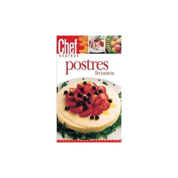 postres livianos - Postres livianos. Chef Express