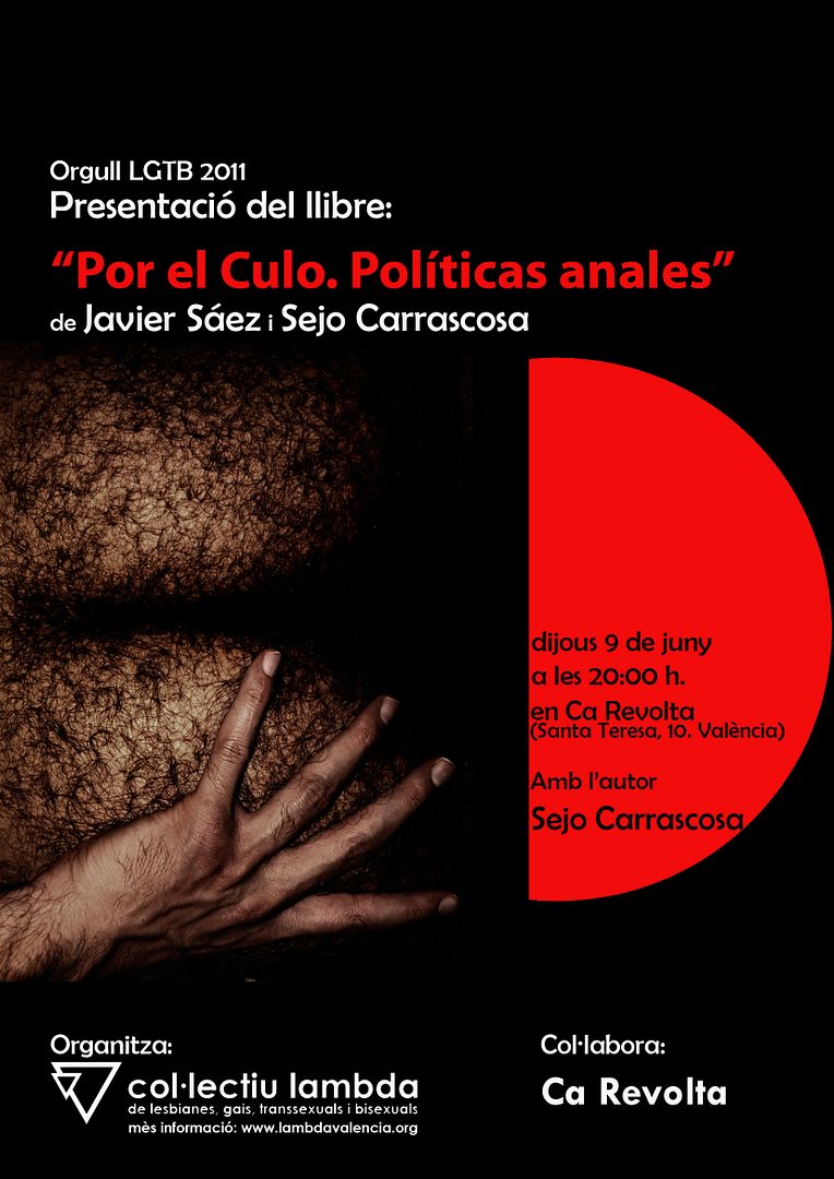 presentacion libro por el culo - Por el culo. Políticas anales - Javier Sáez y Sejo Carrascosa