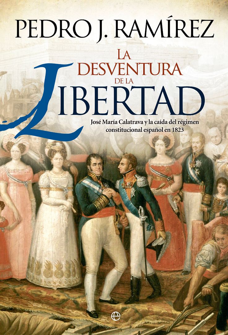 principal portada la desventura de la libertad 1 es - La Desventura de la Libertad - Pedro J. Ramirez