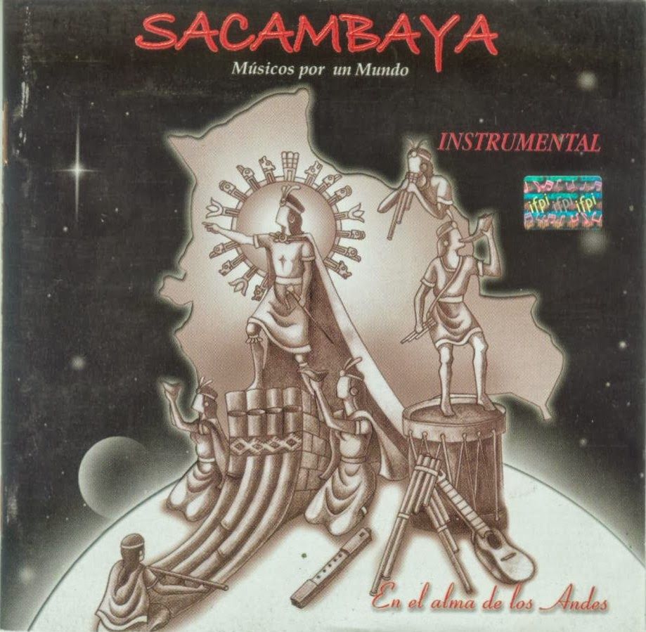 sacambaya en el alma de los andes - Sacambaya - En El Alma De Los Andes