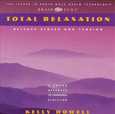 total relaxation import brain sync kelly howell 9446404 frnt - Kelly Howell - Total Relaxation 2004