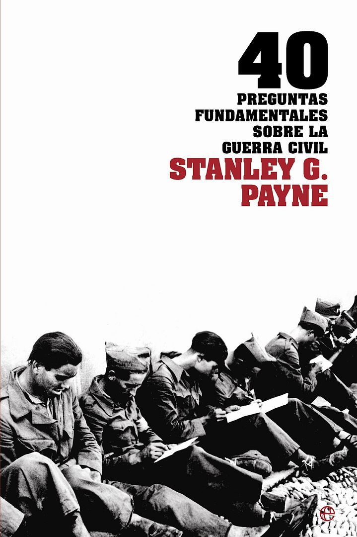 tumblr m7y1m6Kl2S1qlqmlio1 1280 - 40 Preguntas fundamentales sobre la Guerra Civil - Stanley George Payne