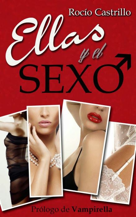 unademagiaporfavor ebook novela erotica adulta febrero 2014 amazon kindle ellas y el sexo rocio castrillo portada - Ellas y el sexo - Rocio Castrillo