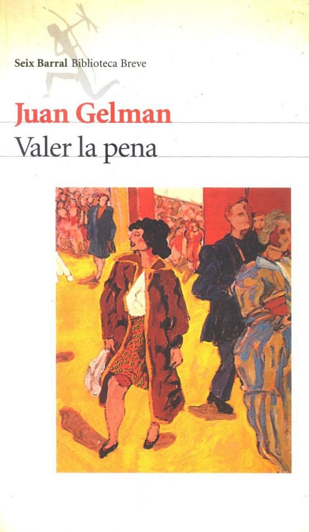 valer la pena juan gelman 8534 MLA20005460647 112013 F - Juan Gelman - Valer la pena