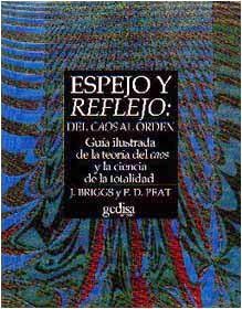 espejo - Espejo Y Reflejo - John Briggs, F. David Peat