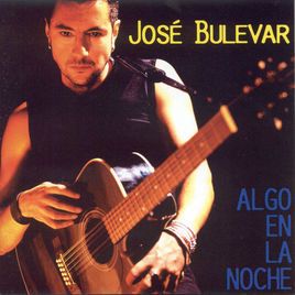 folder 7 - José Bulevar - Algo en la noche