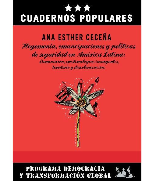hegemonia - Hegemonía y políticas de seguridad en América Latina - Ana Esther Ceceña