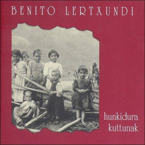 hunkutt 1 - Benito Lertxundi - Hunkidura Kuttunak I