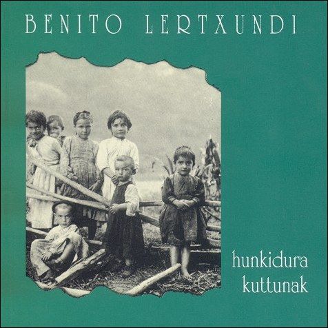 hunkutt 2 - Benito Lertxundi - Hunkidura Kuttunak II (1993)
