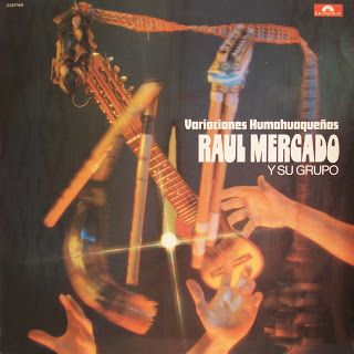 1 - Raúl Mercado - Variaciones humahuaqueñas