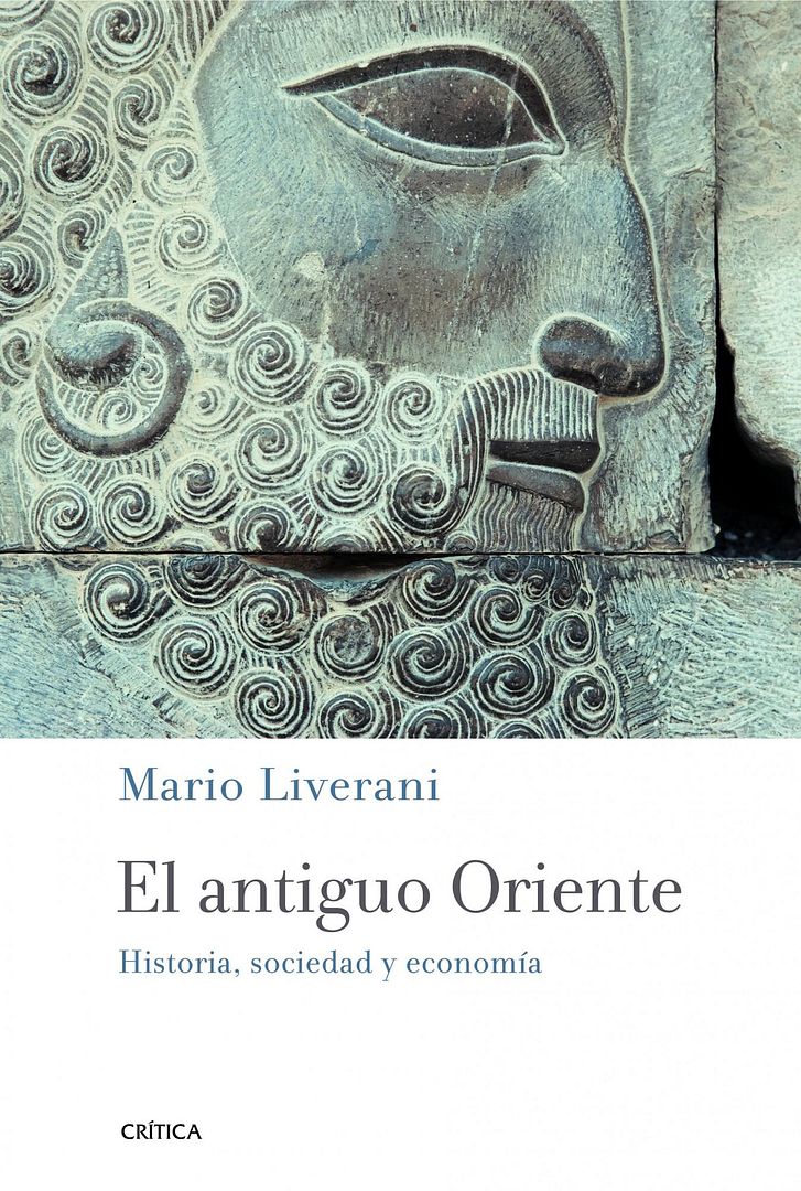 1 - El Antiguo Oriente: Historia, Sociedad y Economía - Mario Liverani
