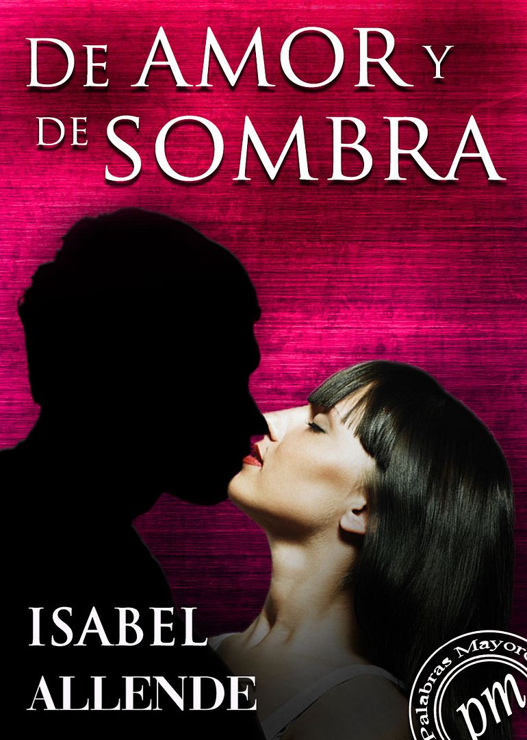 1 - De amor y de sombra - Isabel Allende