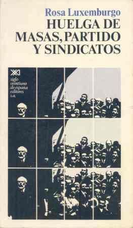 portada 351 - Huelga de masas, partido y sindicatos - Rosa Luxemburgo
