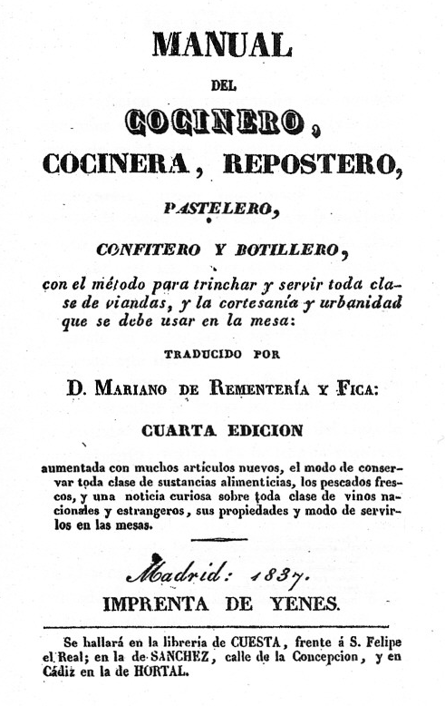 1 - Manual del Cocinero, Cocinera, Respostero Mariano de Rementeria y Fica del 1837 PDF