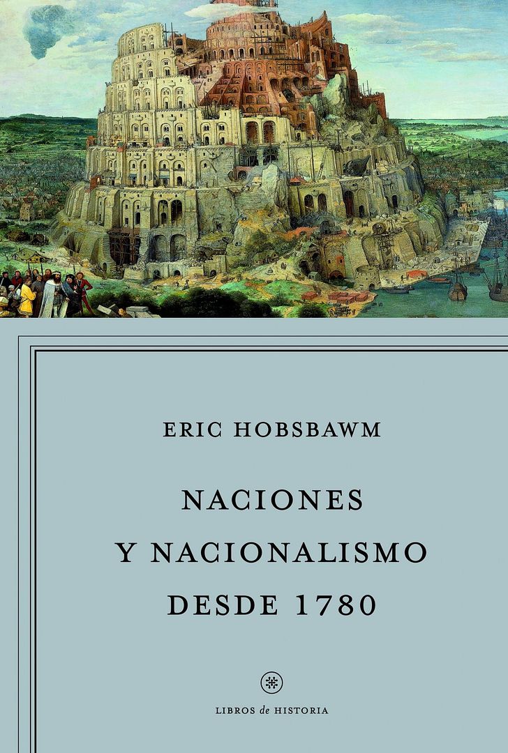 0 - Naciones y Nacionalismo Desde 1780 - Eric Hobsbawm