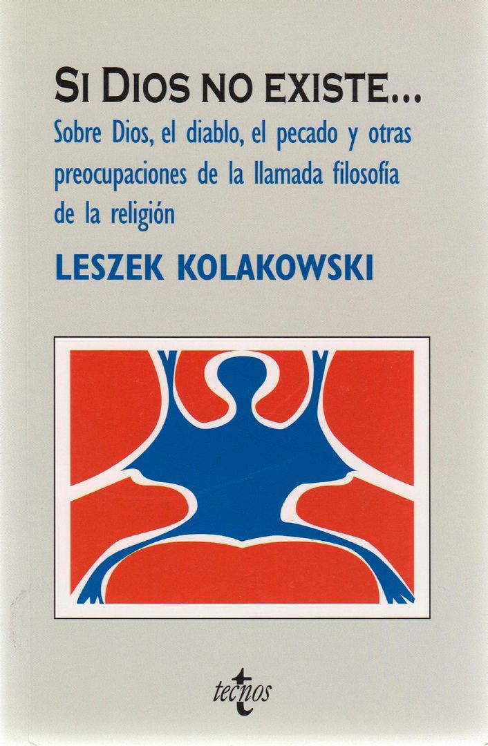 0 - Si Dios no existe - Leszek Kolakowski