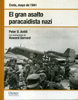 0 - El Gran Asalto Paracaidista Nazi: Creta, Mayo de 1941 (Osprey Segunda Guerra Mundial Nº4)