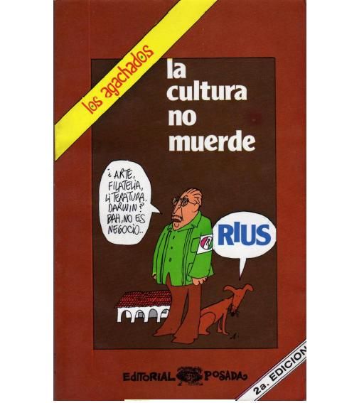 laculturanomuerde - La Cultura no Muerde - Rius