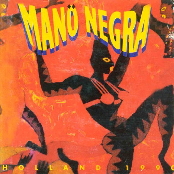 live - Mano Negra - Live in Holland