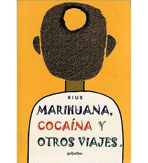 mari - Marihuana Cocaina y Otros Viajes - Rius