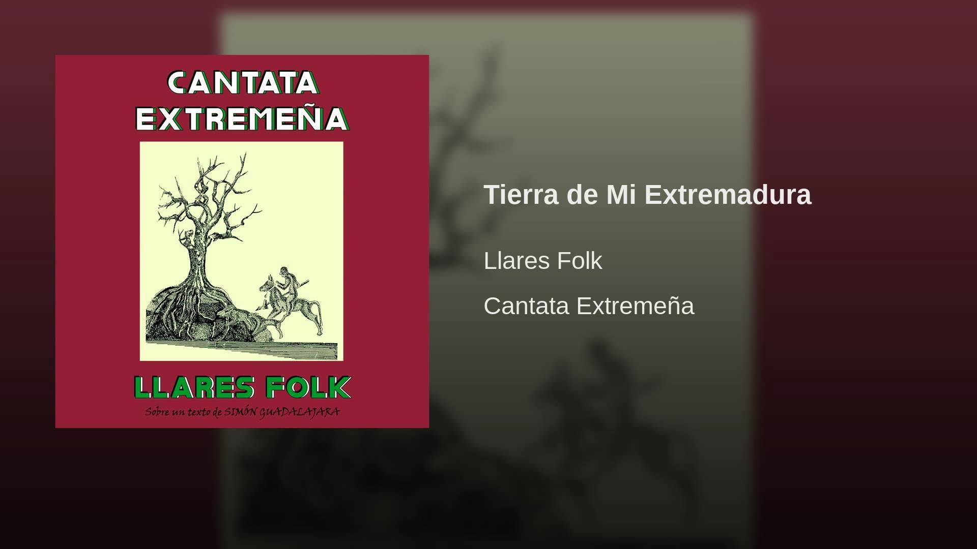 maxresdefault 11 - Llares Folk - Cantata Extremeña