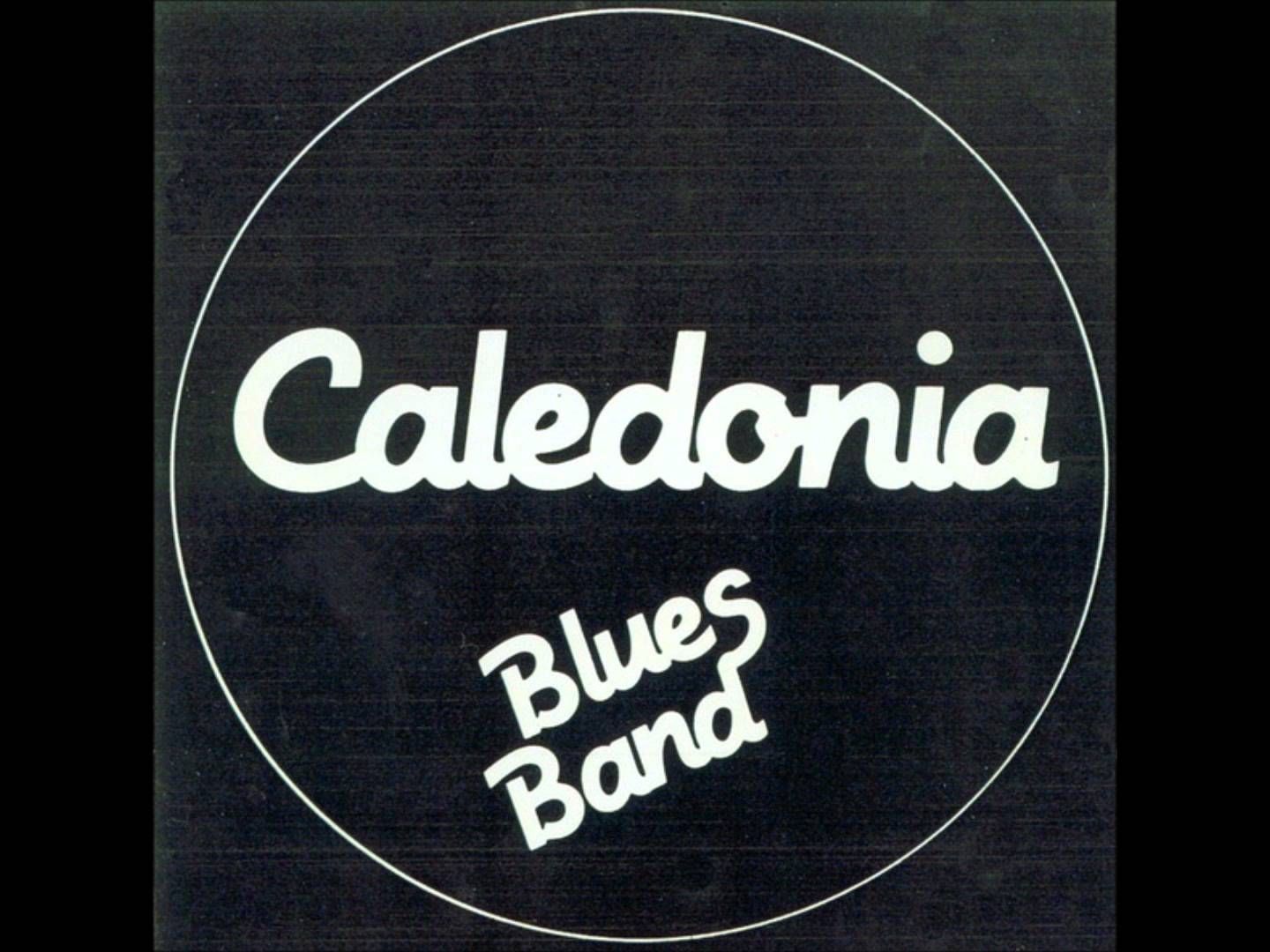 maxresdefault 14 - Caledonia Blues Band - Caledonia Blues Band