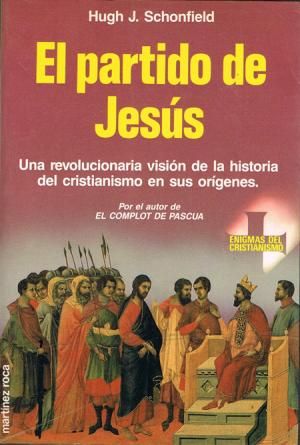 md20635815976 - El partido de Jesus - Hugh J Schonfield