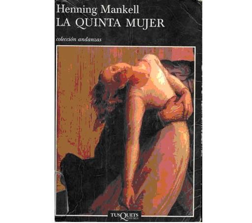 mujer 1 - La Quinta Mujer - Henning Mankell