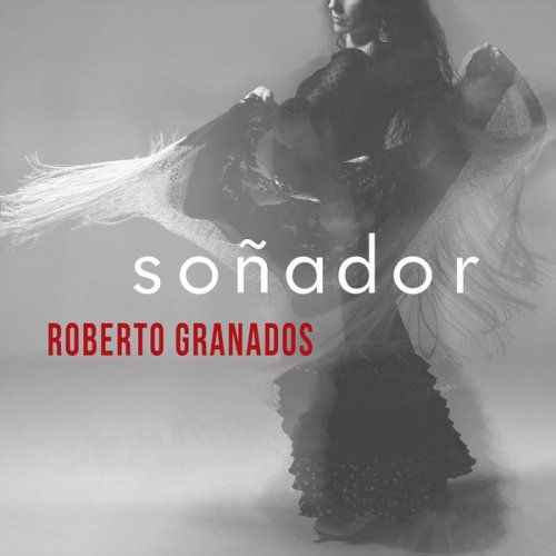 ndice 17 - Roberto Granados - Soñador (2018)