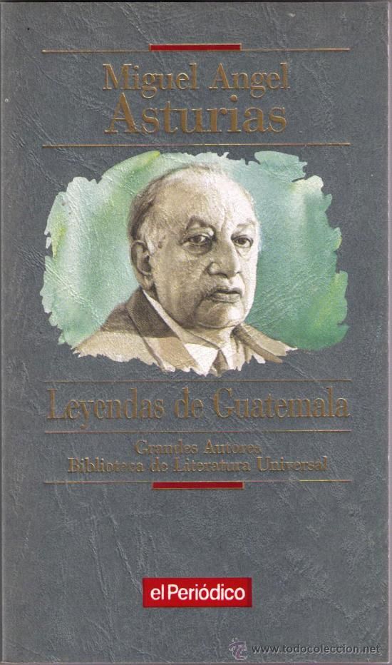 10185040 - Leyendas de Guatemala - Miguel Angel Asturias