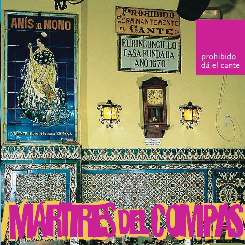 178234 1 f - Mártires Del Compás - Discografía