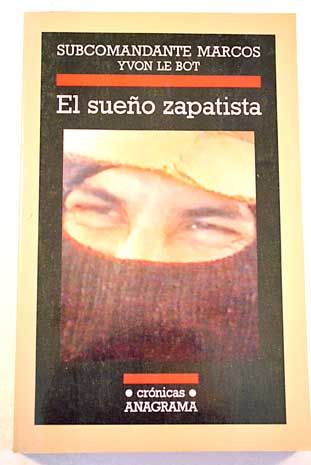 189327 - El sueño zapatista - Subcomandante Marcos e Yvon Le Bot
