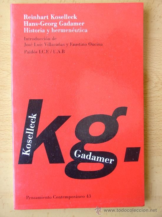 25968717 - Historia y Hermeneutica - Reinhart Koselleck Y Hans-Georg Gadamer